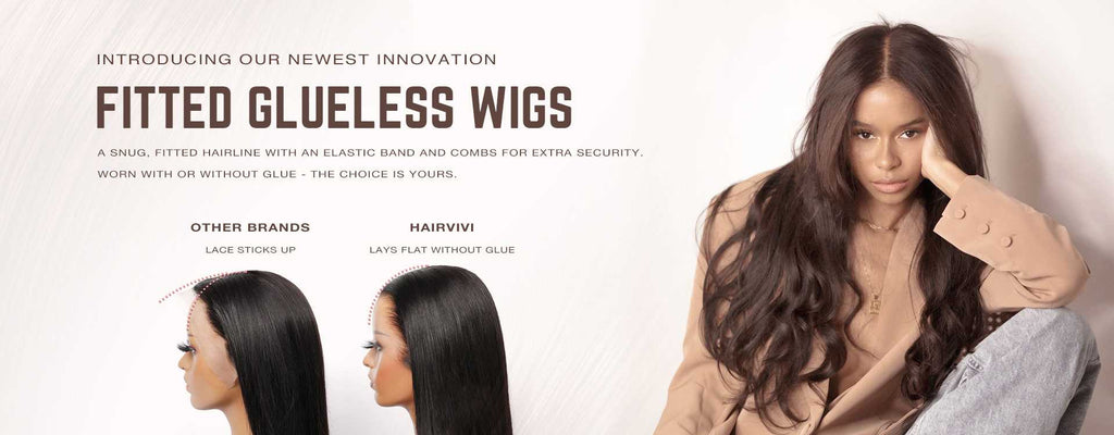 Hairvivi Fitted Glueless Wigs - Everything you need to know