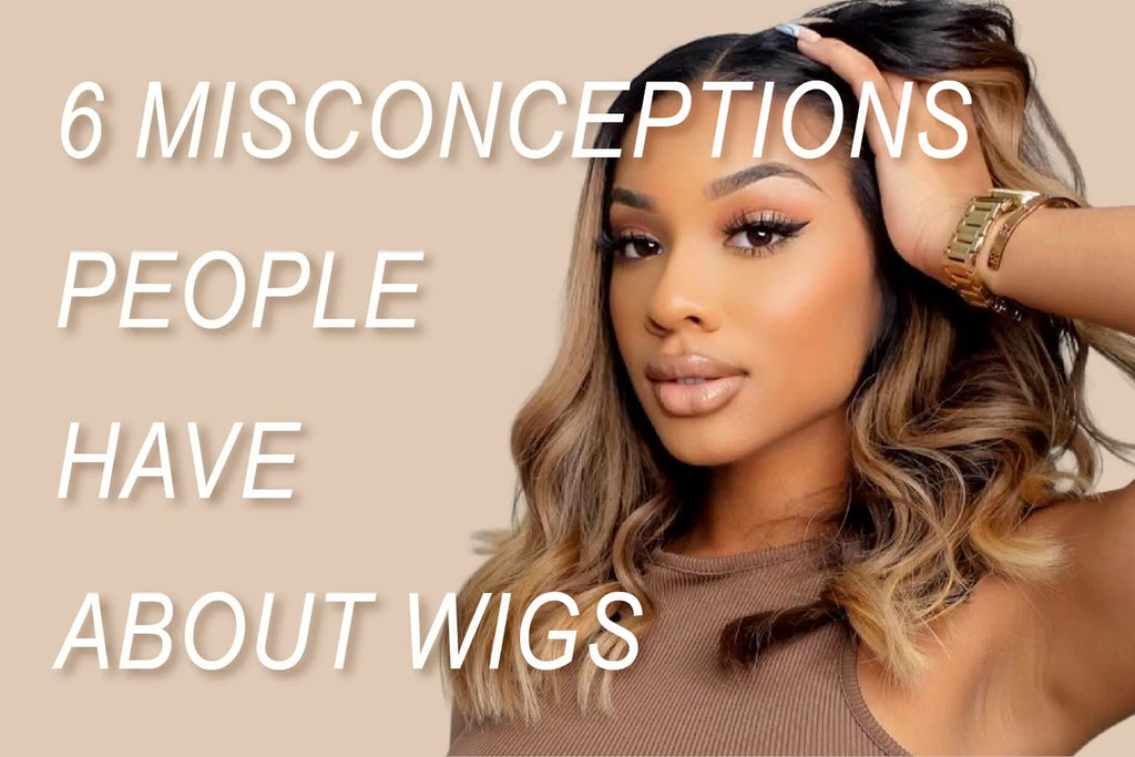 wig-misconceptions
